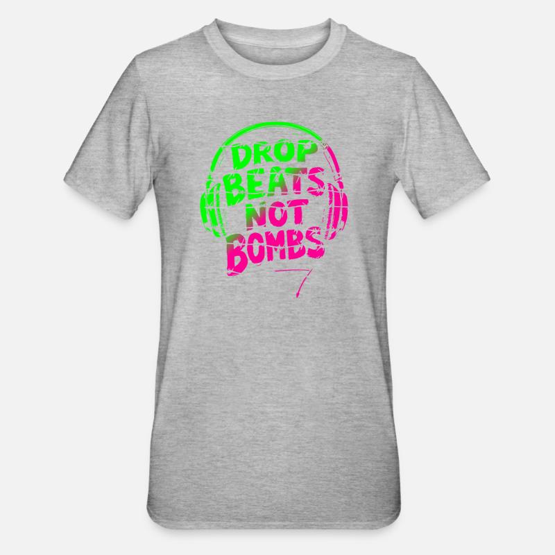 Drop Beats Not Bombs vert rose - T-shirt polycoton Unisexe - gris chiné
