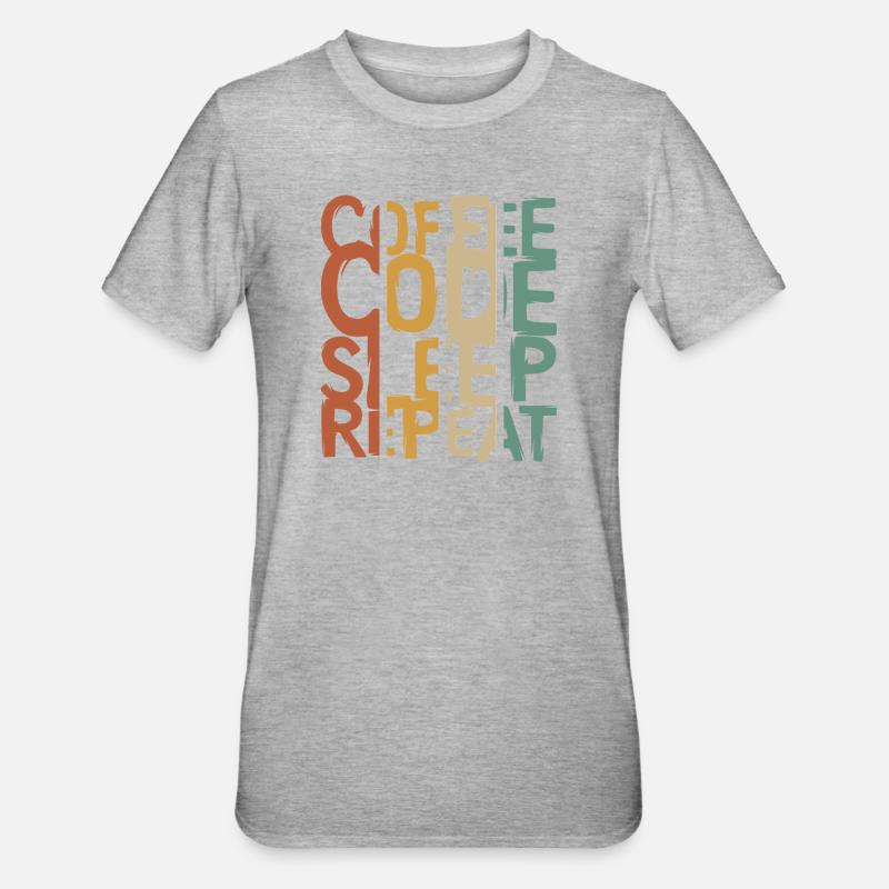 Coffee Code Sleep Repeat – Conception pour les développeurs - T-shirt polycoton Unisexe - gris chiné