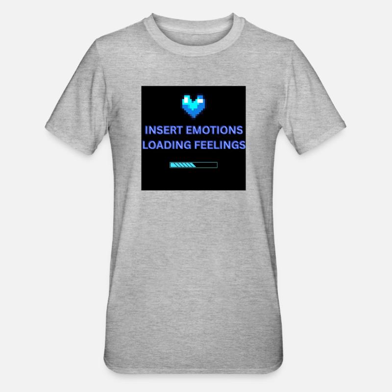 INSERT EMOTIONS LOADING FEELINGS - Unisex Polycotton T-Shirt - heather grey