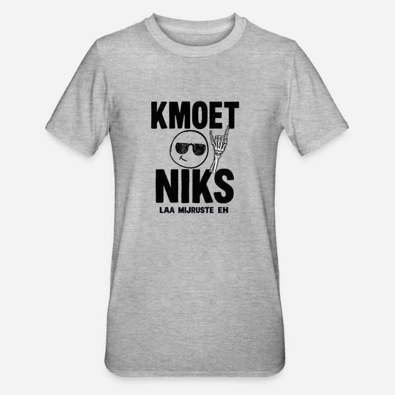 DU MUSST EINFACH NICHTS TUN — LAA MIJRUSTTE EH - Unisex Polycotton T-Shirt - Grau meliert
