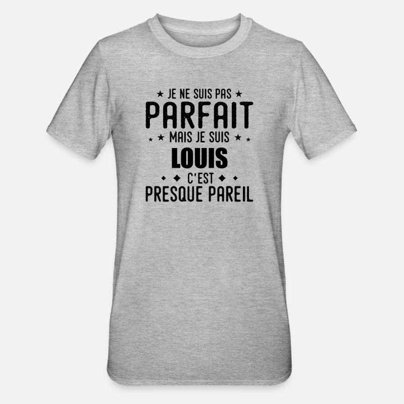 Louis: authentisch, unvollkommen, oberflächlich, perfekt - Unisex Polycotton T-Shirt - Grau meliert