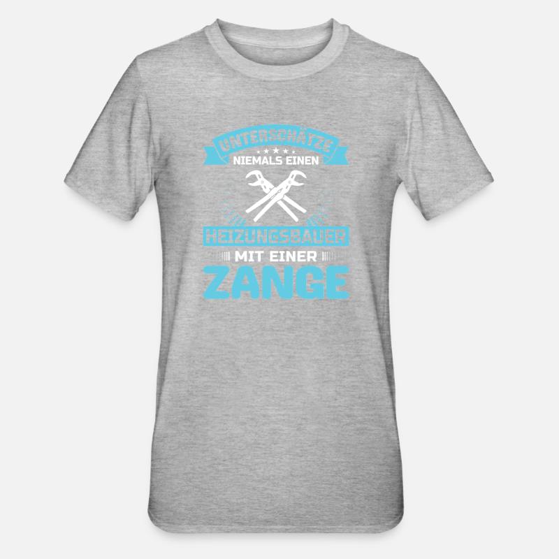 Heating Engineer Heating Construction Plumber Plumber - Unisex Polycotton T-Shirt - heather grey
