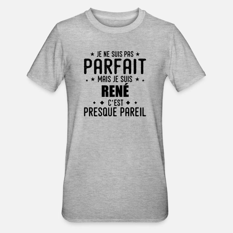 René: authentisch, unvollkommen, oberflächlich, perfekt - Unisex Polycotton T-Shirt - Grau meliert