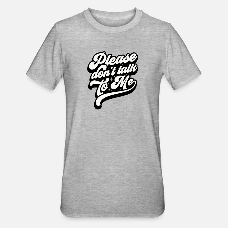 Message expressif dans un style moderne - T-shirt polycoton Unisexe - gris chiné