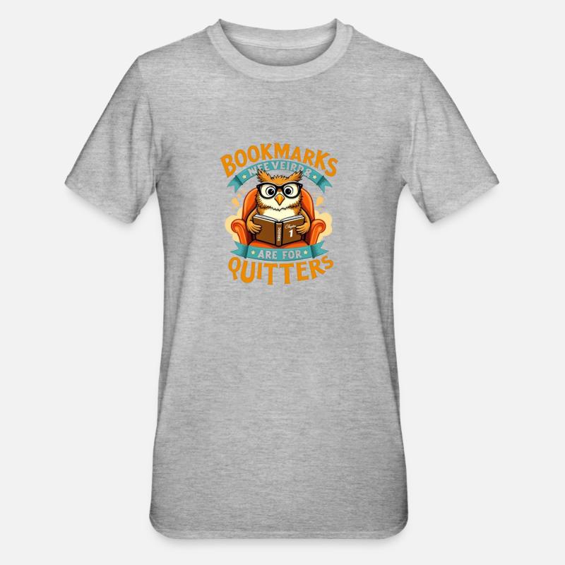 Lesezeichen sind für Quitters Eule - Unisex Polycotton T-Shirt - Grau meliert