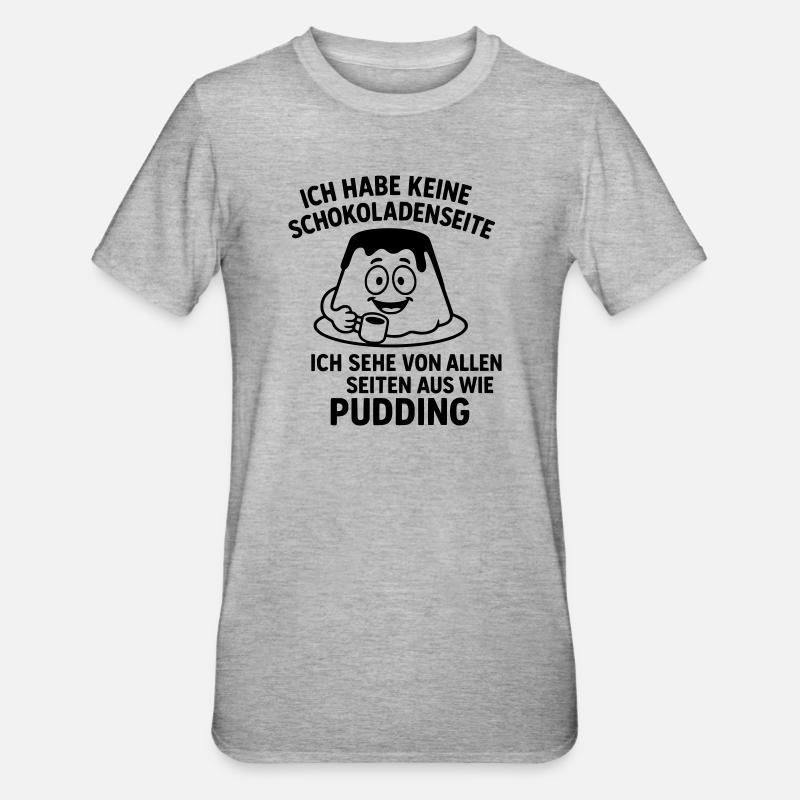 Pudding Chocolate Side - Unisex Polycotton T-Shirt - heather grey