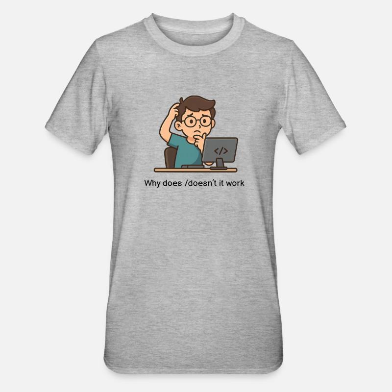 Pourquoi ça marche/ça ne marche pas - T-shirt polycoton Unisexe - gris chiné