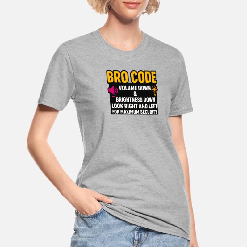 Bro Code Volume Down Look Right Left, Funny  Unisex Polycotton T-Shirt