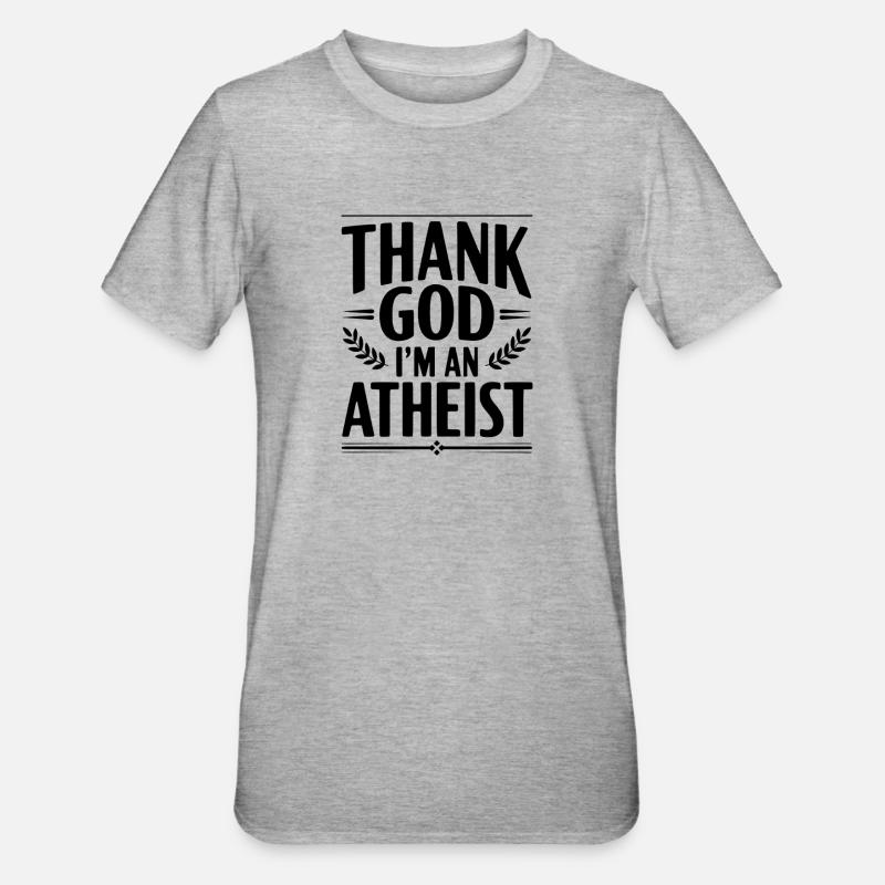 Gott sei Dank bin ich Atheist - Unisex Polycotton T-Shirt - Grau meliert