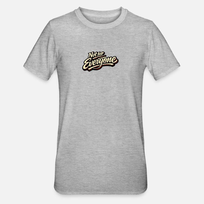 Not for Everyone Retro Script Tee - Unisex Polycotton T-Shirt - Grau meliert