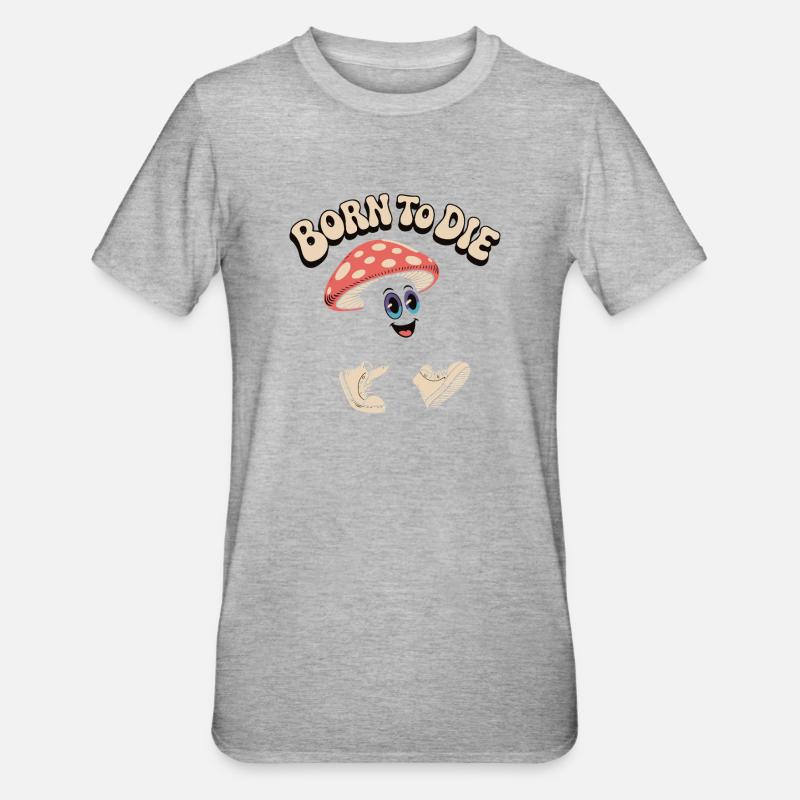 Né pour mourir : Champignon Mème - T-shirt polycoton Unisexe - gris chiné