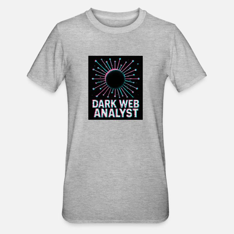 Dark Web Analyst - Cybersécurité - T-shirt polycoton Unisexe - gris chiné