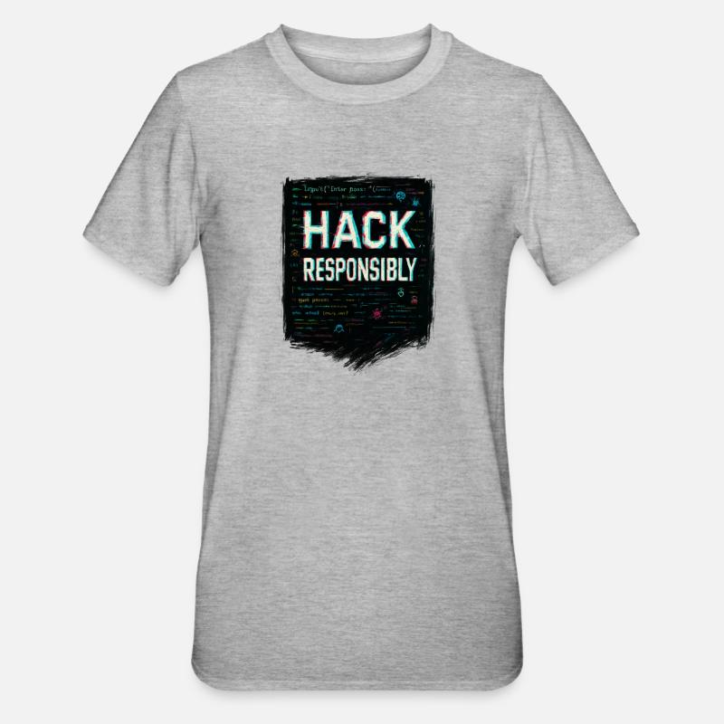 Cybersécurité : Hack Responsibility - T-shirt polycoton Unisexe - gris chiné
