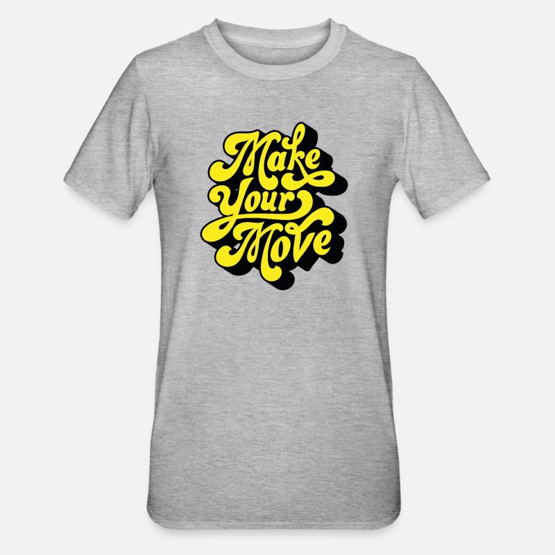 Make Your Move – Neon Script - Unisex Polycotton T-Shirt - heather grey
