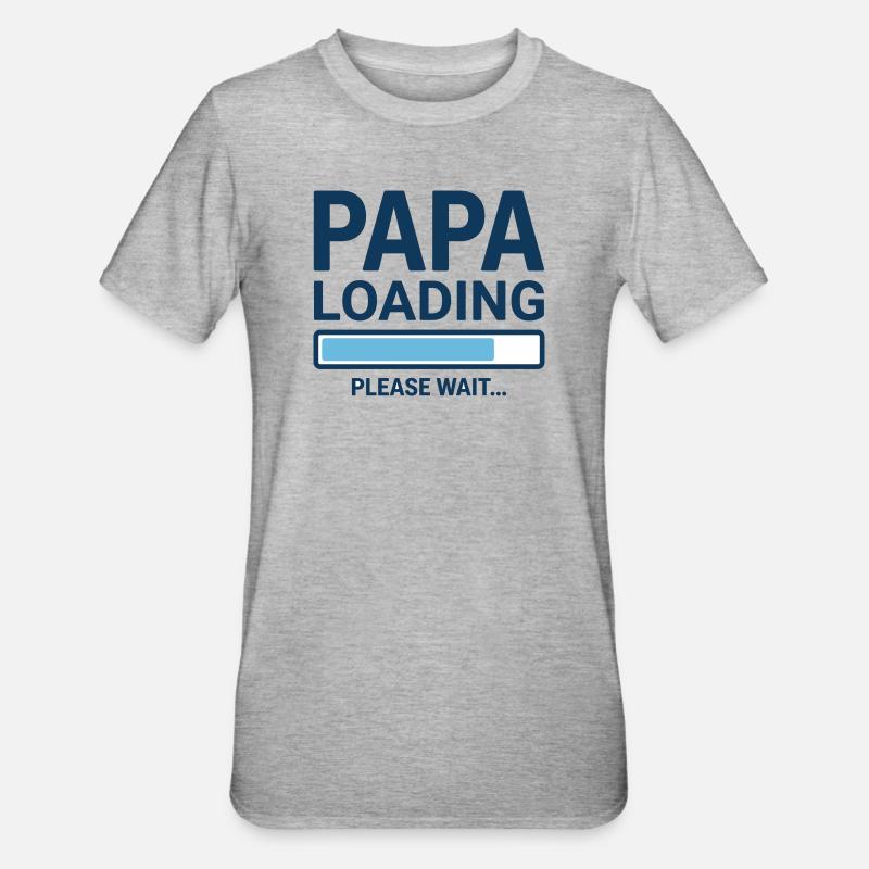 Papa loading please wait - Bientôt papa ? - T-shirt polycoton Unisexe - gris chiné