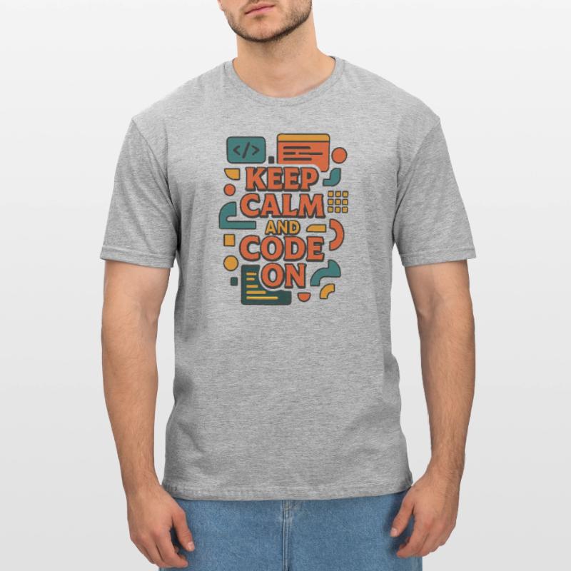 Reste calme et code activé – Chemise de codeur drôle T-shirt polycoton Unisexe