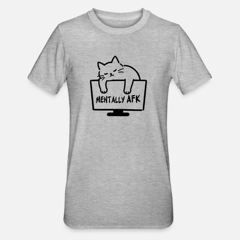Chat mentally AFK - T-shirt polycoton Unisexe - gris chiné
