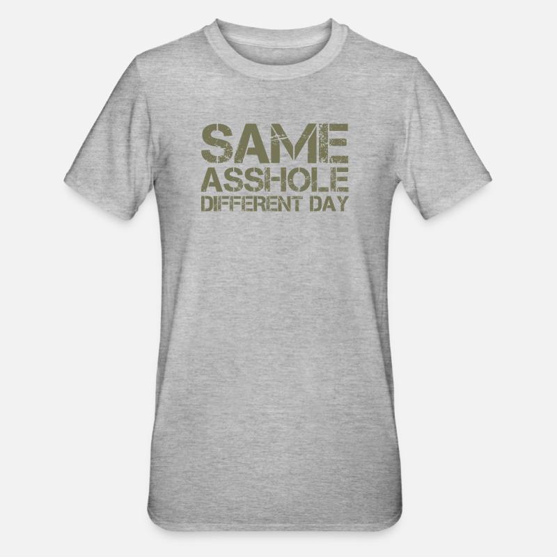 Same Asshole, different day - Unisex Polycotton T-Shirt - Grau meliert