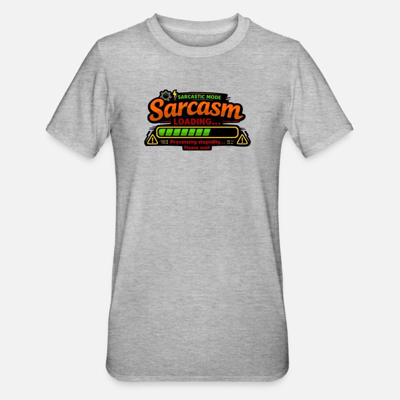 Sarcasm Loading – Processing Stupidity - Unisex Polycotton T-Shirt - Grau meliert
