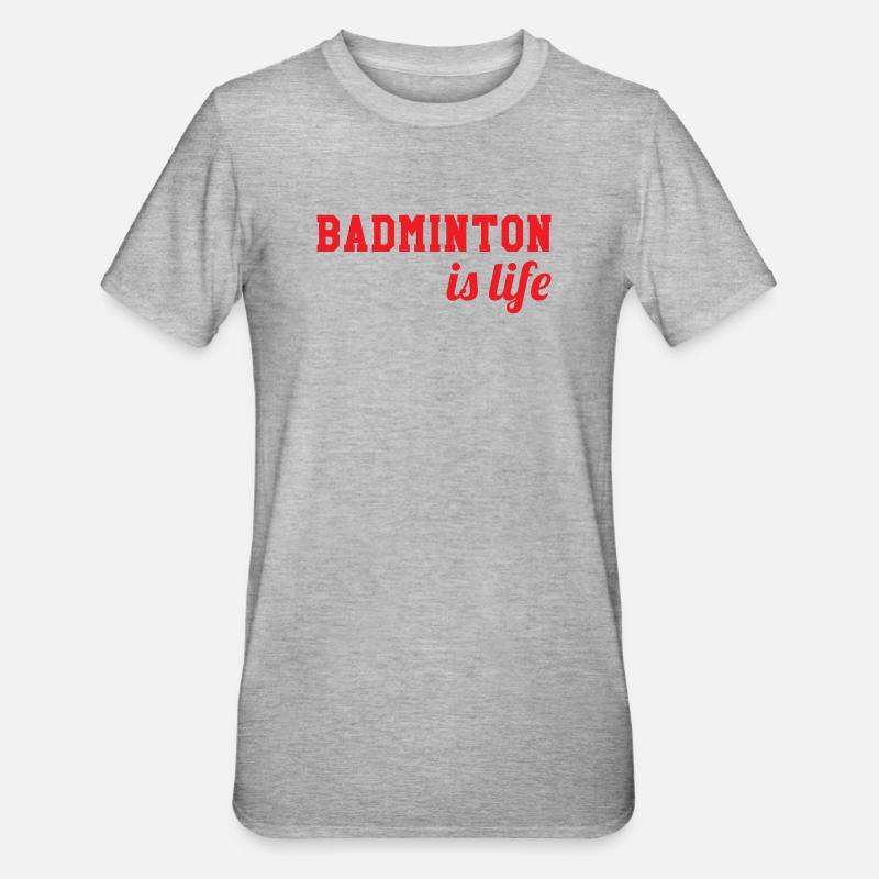 Badminton ist das Leben! - Unisex Polycotton T-Shirt - Grau meliert
