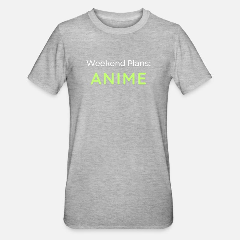 Anime Weekend Plans Conception graphique - T-shirt polycoton Unisexe - gris chiné