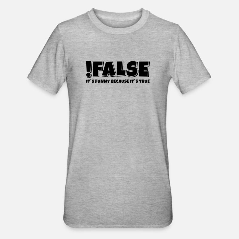 False True Programmierer Spruch - Unisex Polycotton T-Shirt - Grau meliert