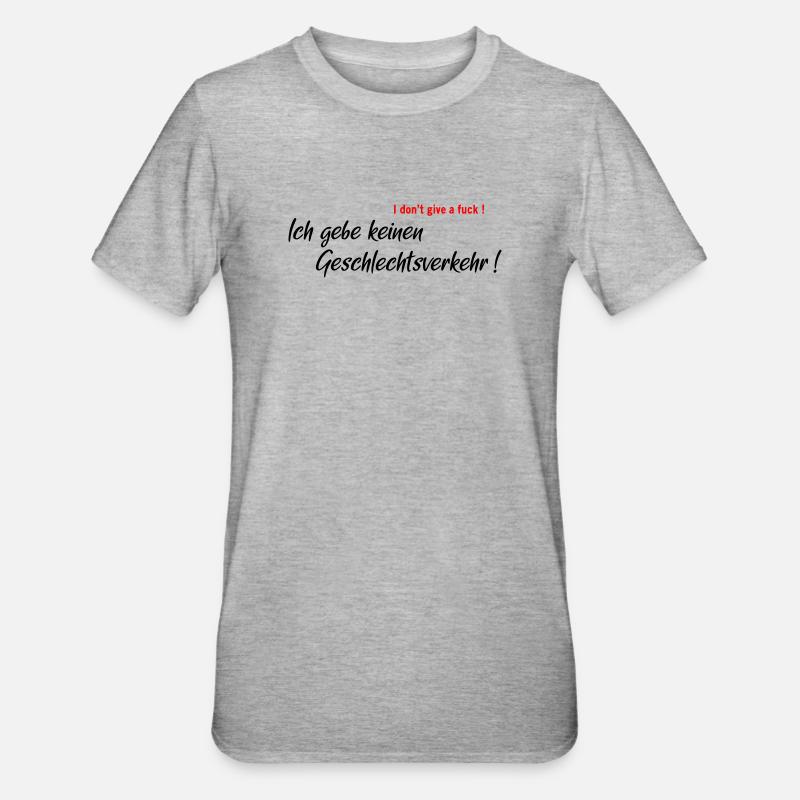 I don't have sexual intercourse - Unisex Polycotton T-Shirt - heather grey