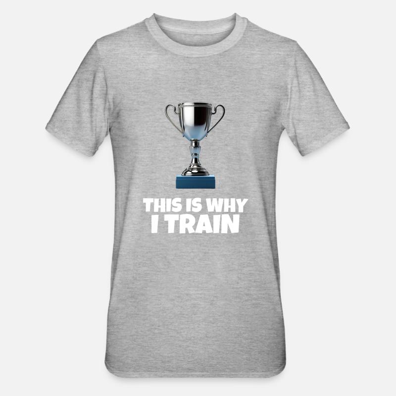 This Is Why I Train - Unisex Polycotton T-Shirt - heather grey