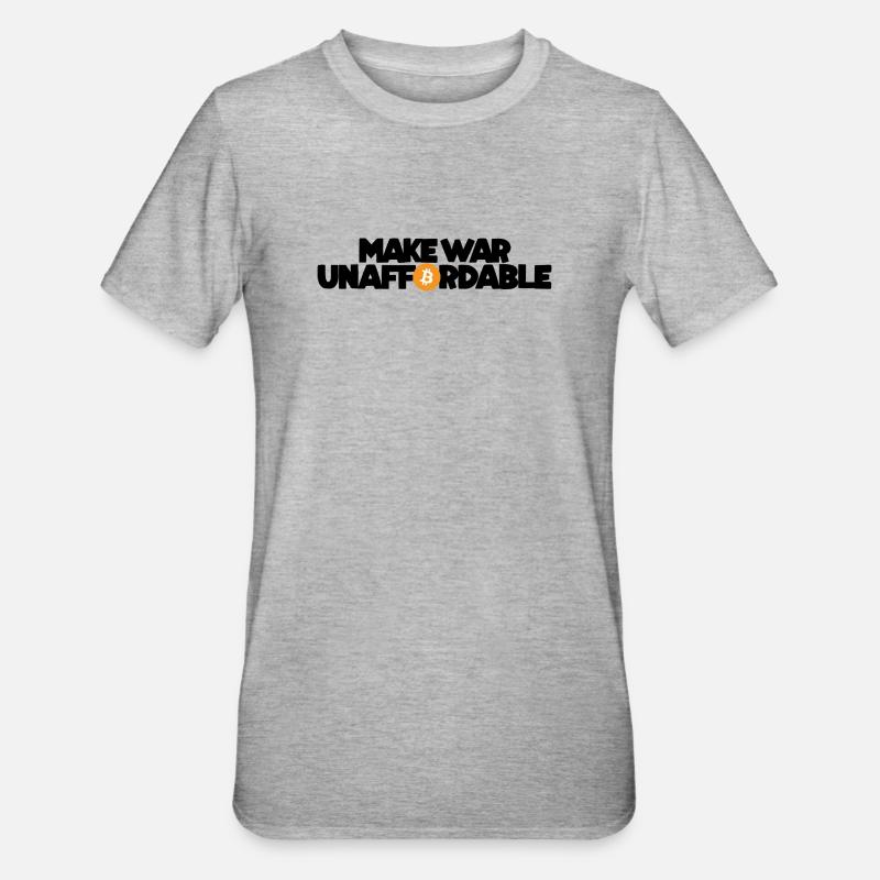 Bitcoin - Make war unaffordable - Unisex Polycotton T-Shirt - Grau meliert