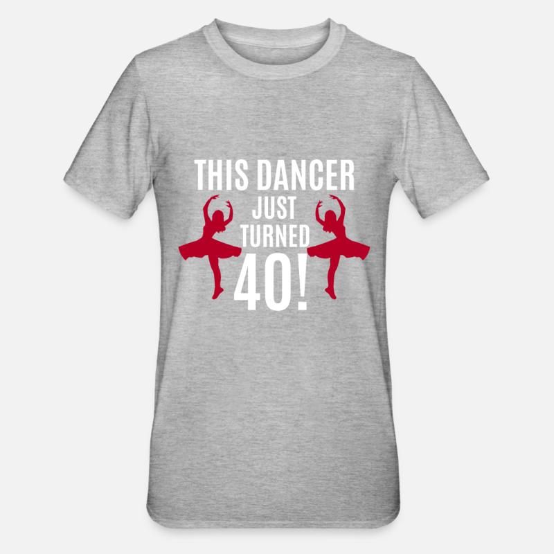Dancing & 40th Birthday Gift - Unisex Polycotton T-Shirt - heather grey