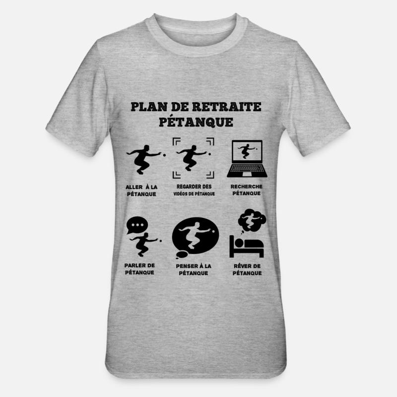 Plan de Retraite Pétanque - T-shirt polycoton Unisexe - gris chiné