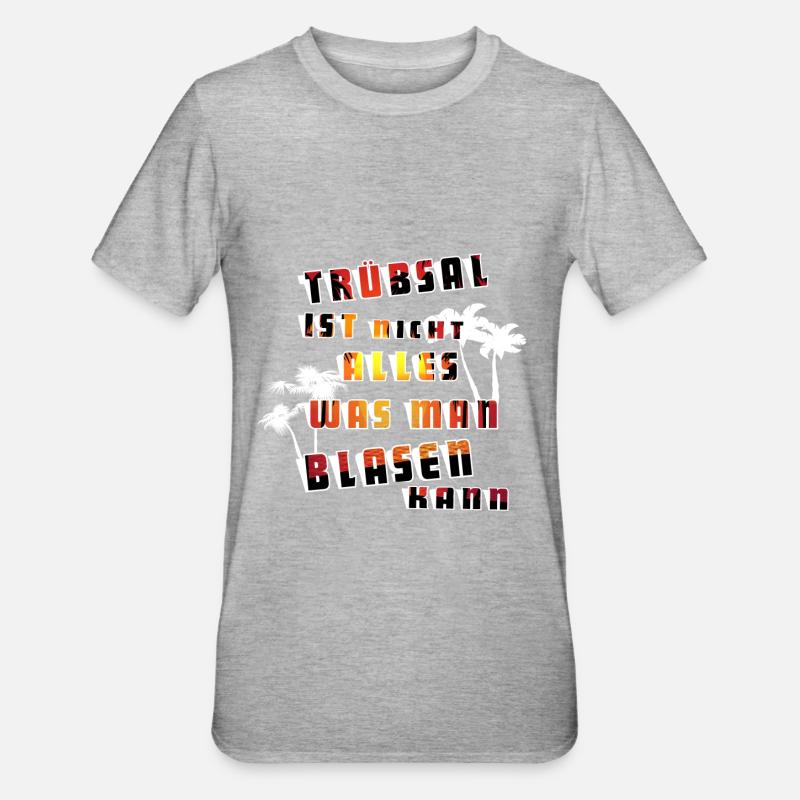 Witziger Spruch - Unisex Polycotton T-Shirt - Grau meliert