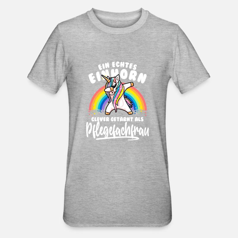 Pflegefachfrau - Echtes Einhorn clever getarnt - Unisex Polycotton T-Shirt - Grau meliert