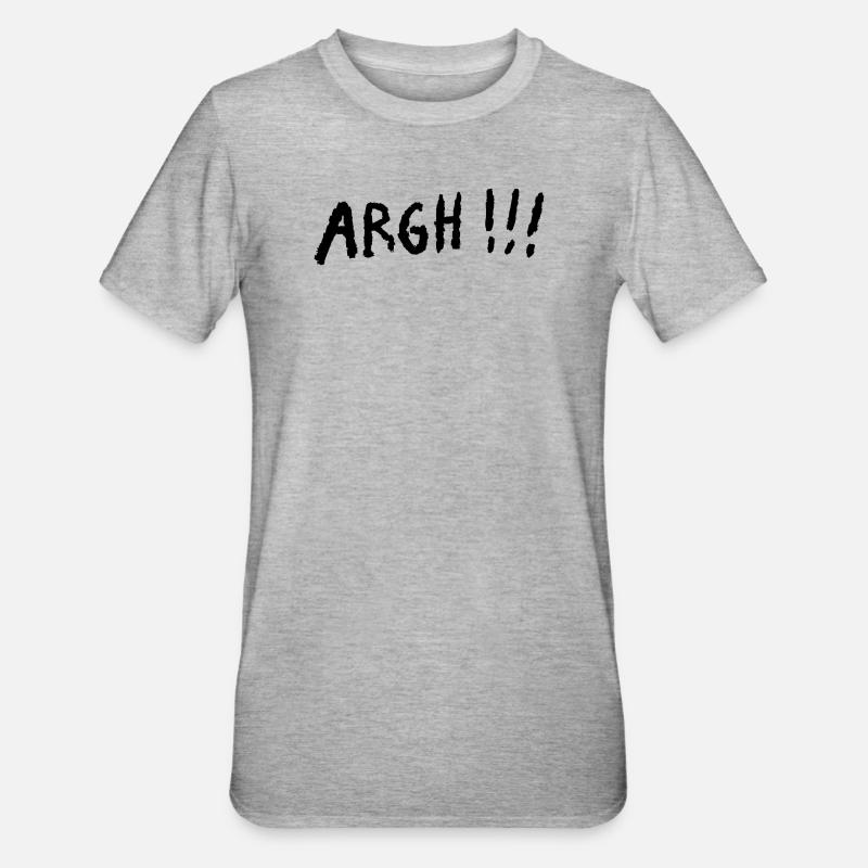 ARGH!!! - T-shirt polycoton Unisexe - gris chiné