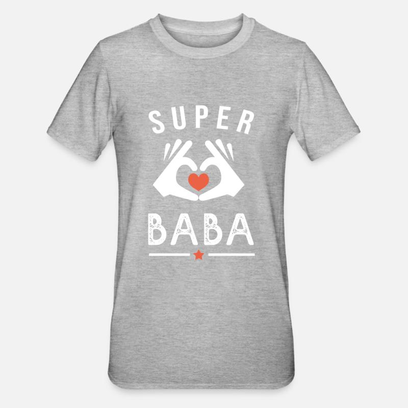 super baba cadeau baba - T-shirt polycoton Unisexe - gris chiné