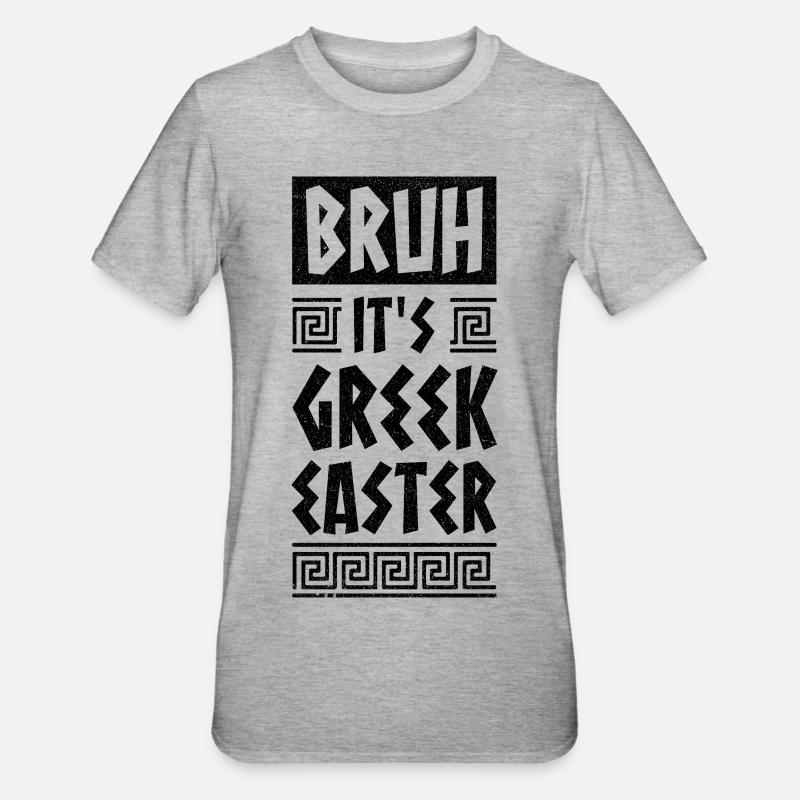 Pasqua greca Fratello È Pasqua greca Buona Pasqua - Maglietta unisex, mix cotone e poliestere - grigio melange