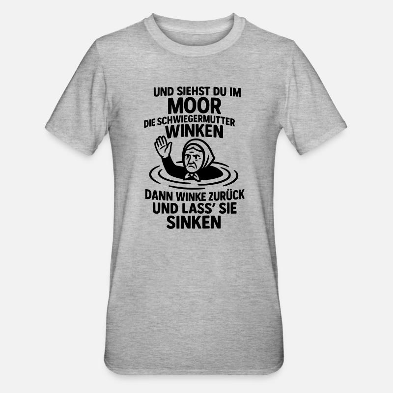 schwiegermutter spruch böse gemein - Unisex Polycotton T-Shirt - Grau meliert