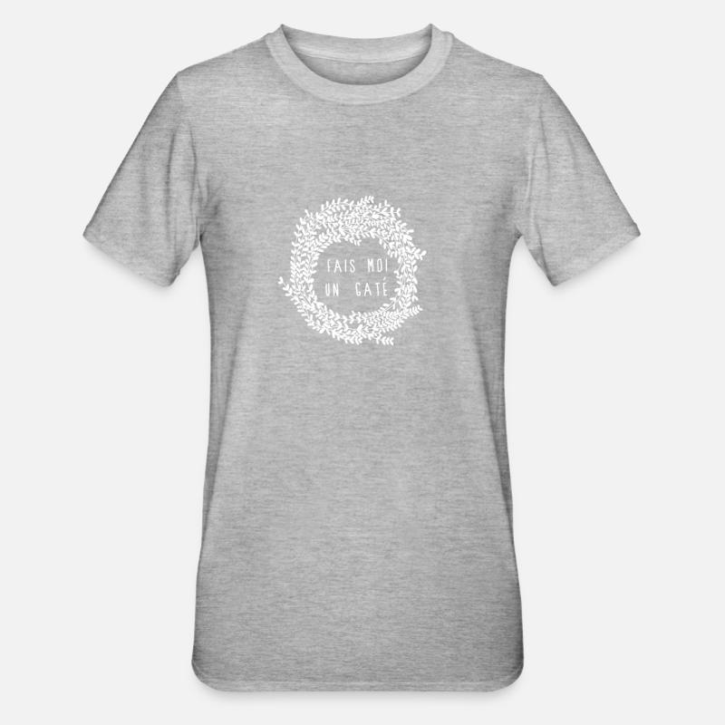 Fais moi un gaté - T-shirt polycoton Unisexe - gris chiné