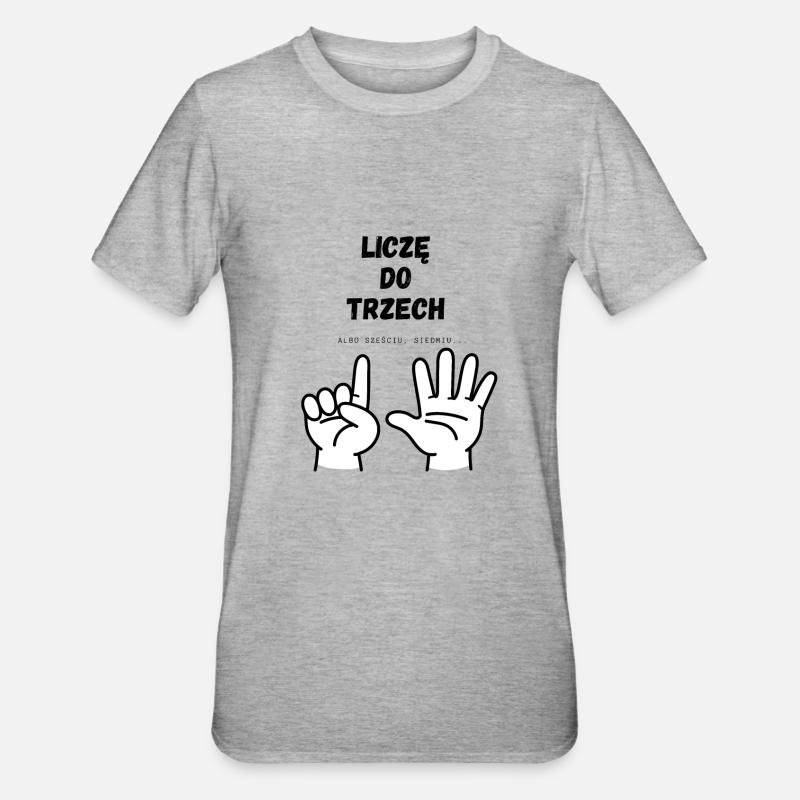 Je compte jusqu’à trois - T-shirt polycoton Unisexe - gris chiné