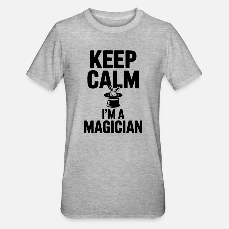 Bleib ruhig, ich bin ein Zauberer - Unisex Polycotton T-Shirt - Grau meliert