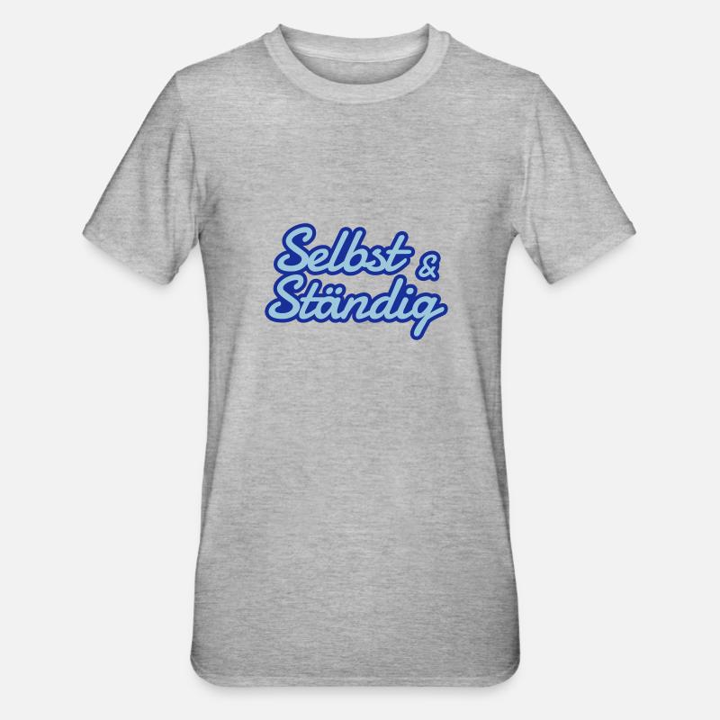 Selbstständig - selbst und ständig - Unisex Polycotton T-Shirt - Grau meliert