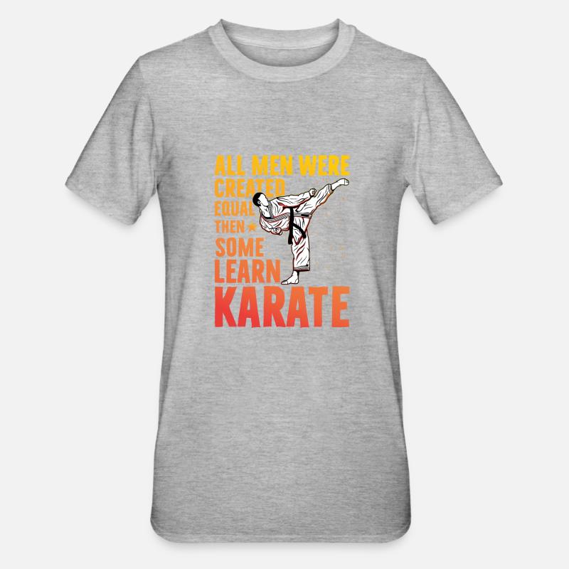 All Men were created equal then some learn Karate - Unisex Polycotton T-Shirt - heather grey