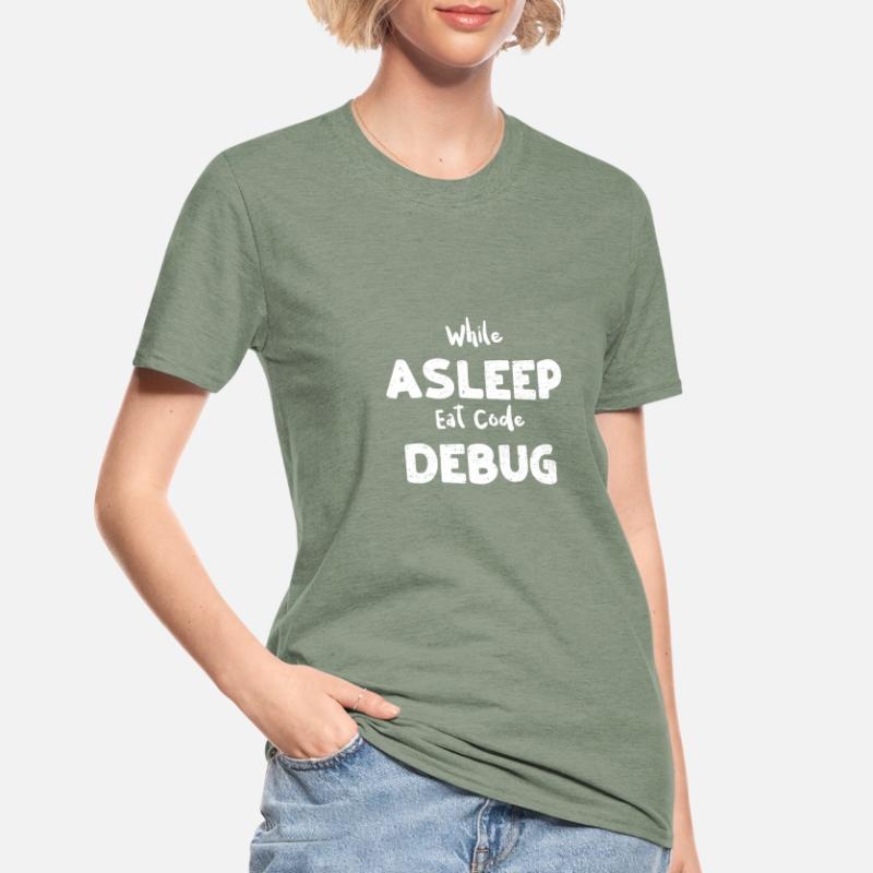While Asleep Eat Code Debug Unisex Polycotton T-Shirt