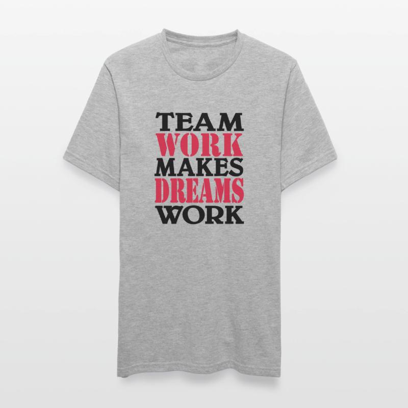 Team work makes dreams work Unisex Polycotton T-Shirt