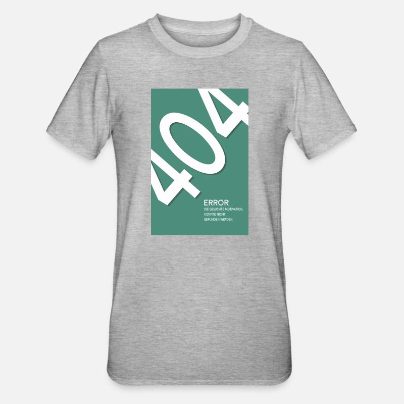Error 404 Motivation Not Found - Unisex Polycotton T-Shirt - heather grey