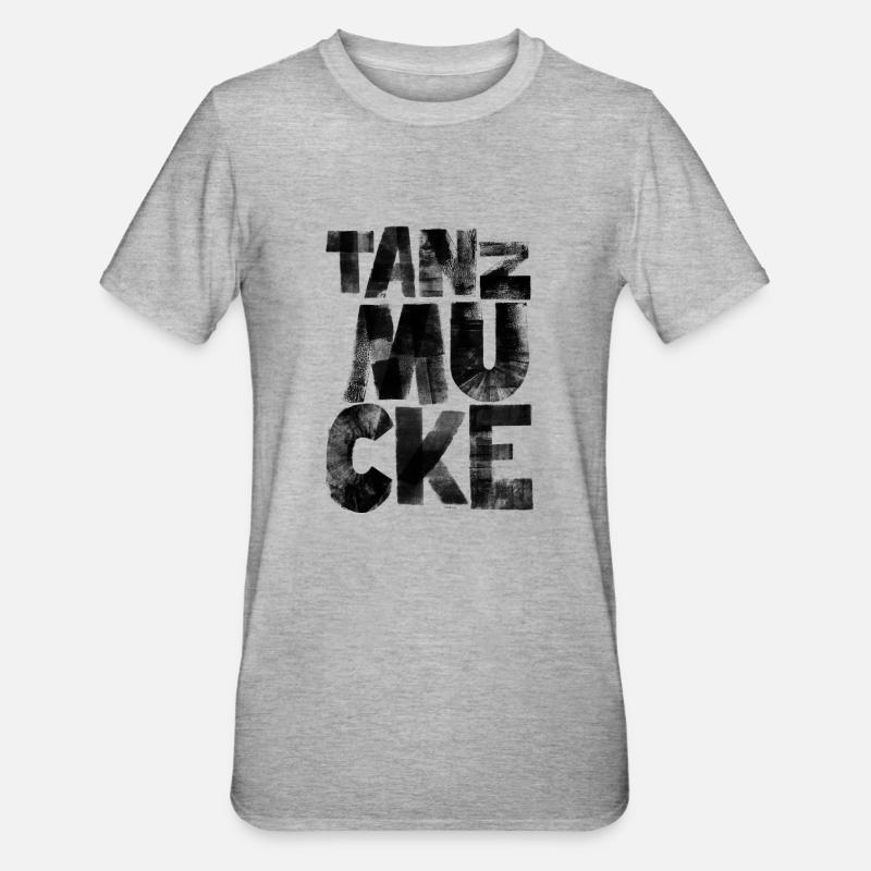 Tanzmucke schwarz - T-shirt polycoton Unisexe - gris chiné