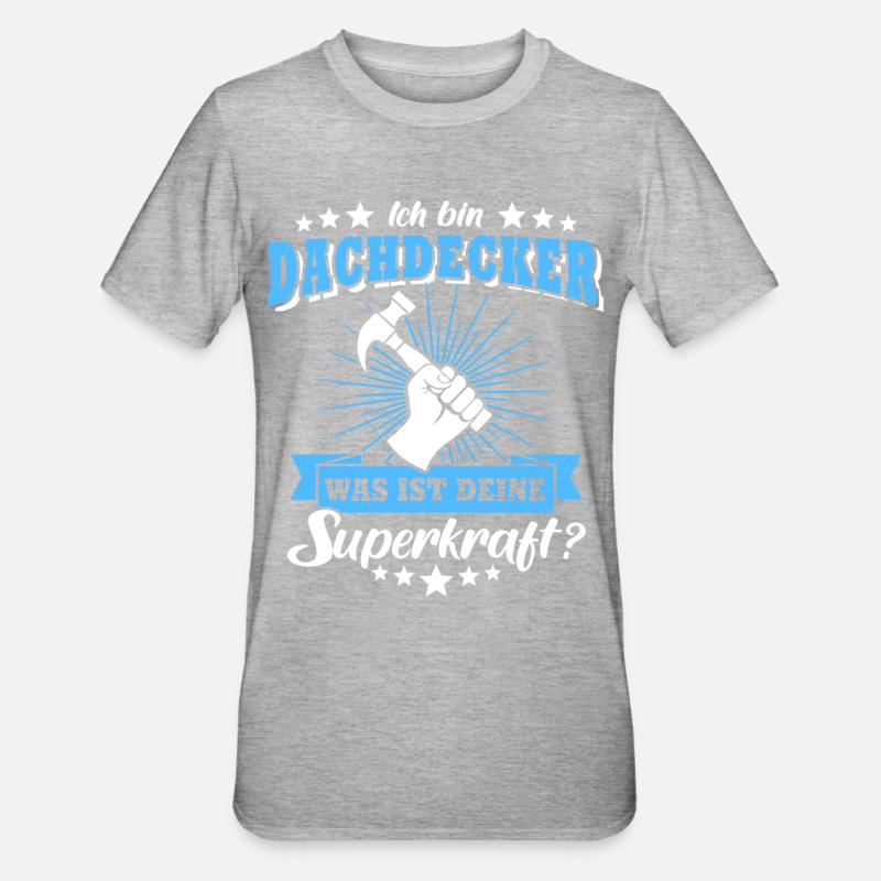 Dachdecker Beruf Dachdecken - Unisex Polycotton T-Shirt - Grau meliert