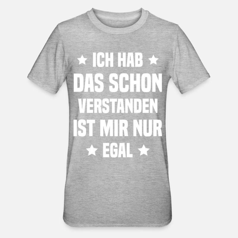 Je l’ai déjà compris - T-shirt polycoton Unisexe - gris chiné