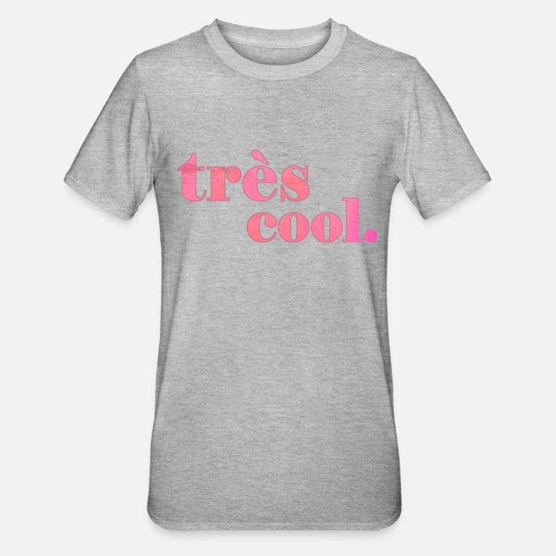 Très cool | Reste cool, déclaration - T-shirt polycoton Unisexe - gris chiné