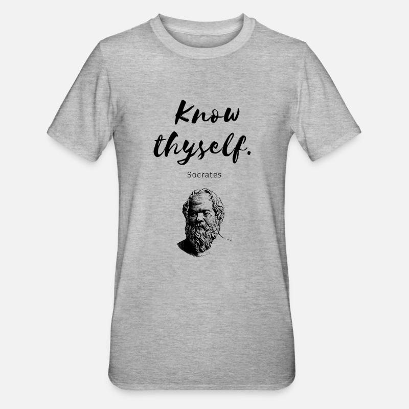 " Know thyself " Socrates - T-shirt polycoton Unisexe - gris chiné